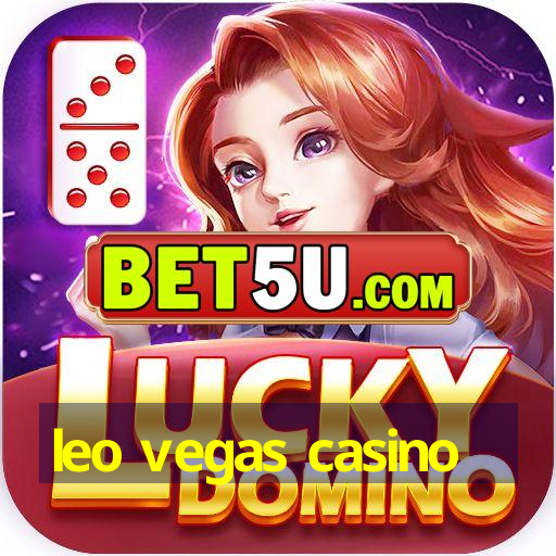 leo vegas casino